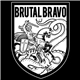 Brutal Bravo - Demo